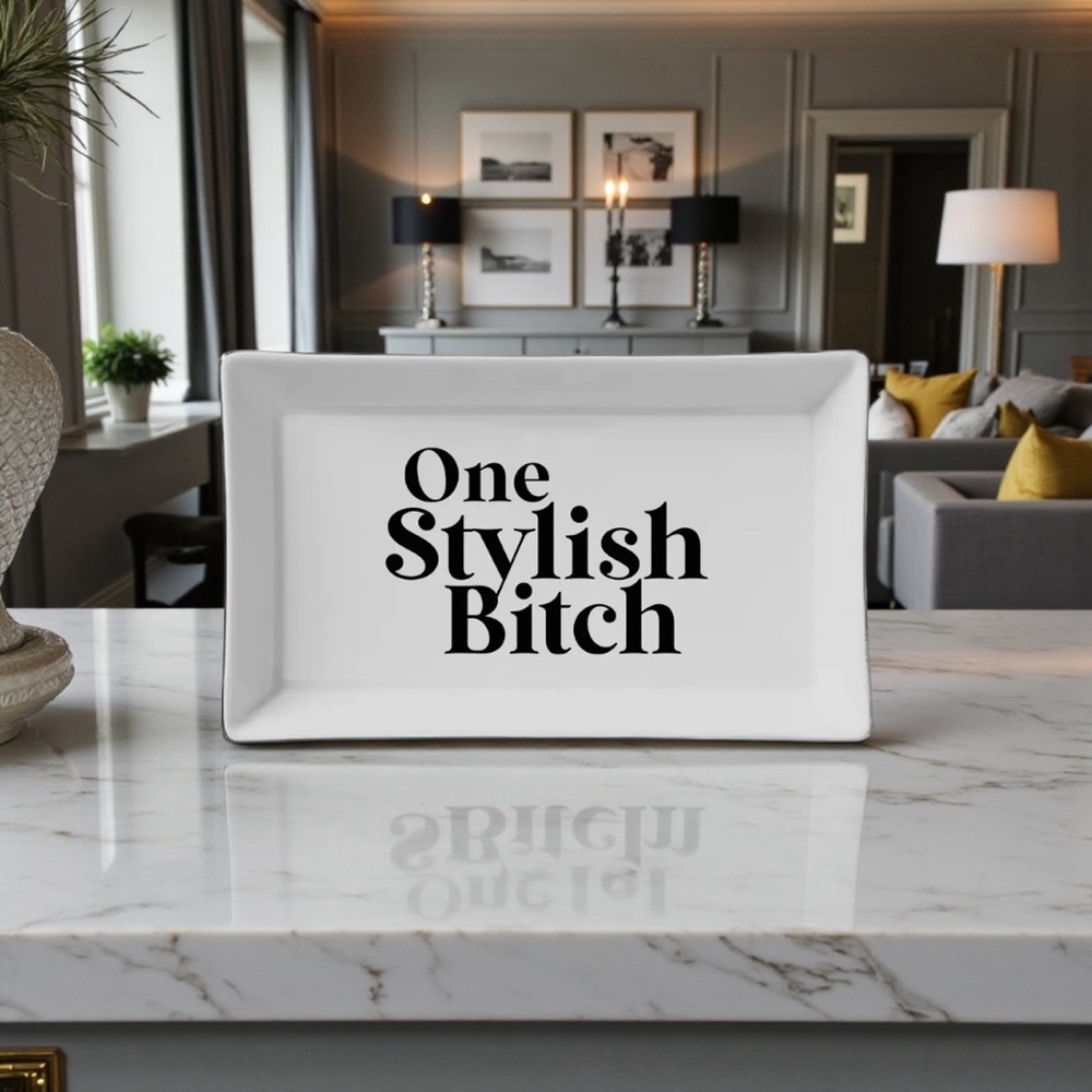 “One Stylish Bitch” Ceramic Entry Table Tray Dish Key Home Decor Holidays Gifts
